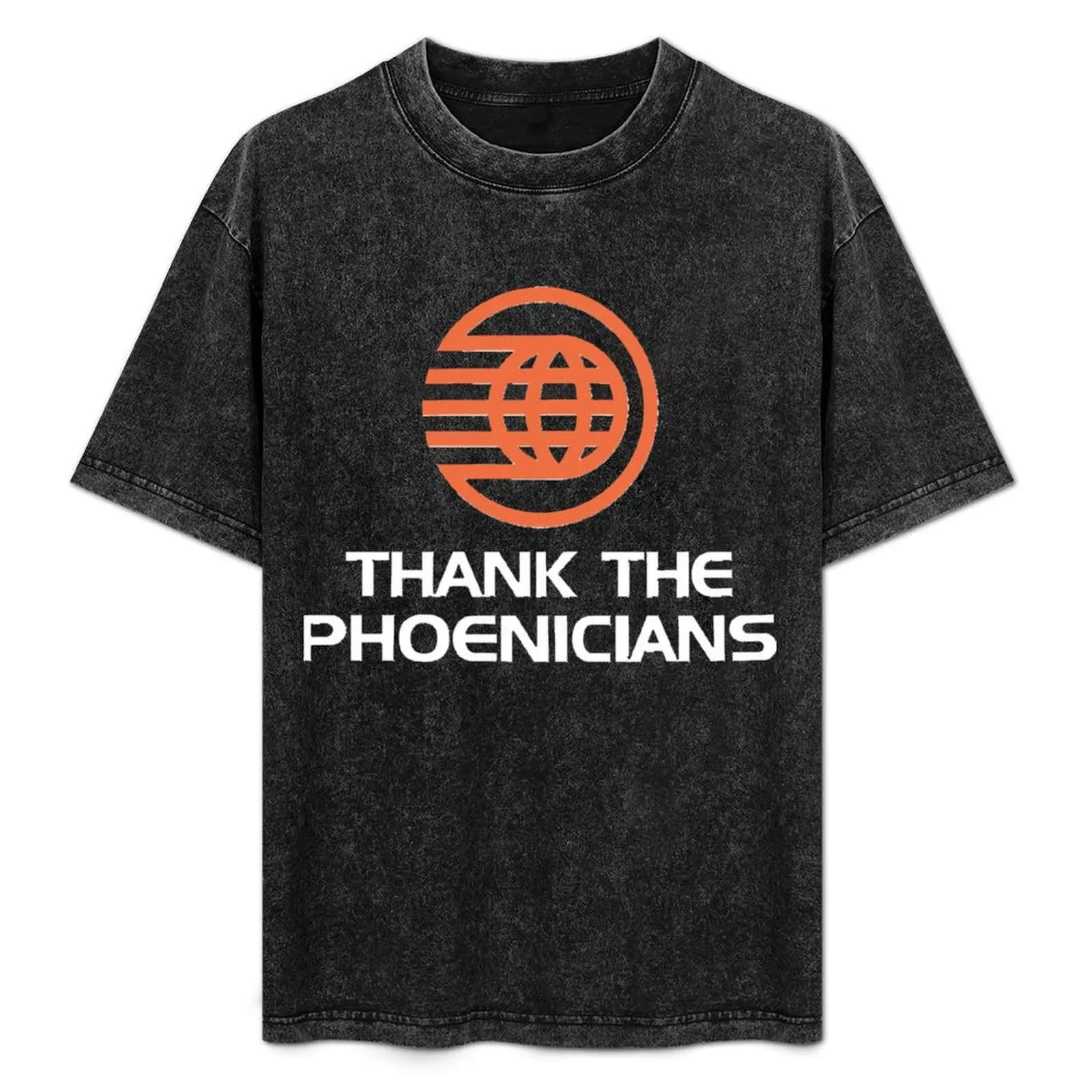 

Thank the Phoenicians! T-Shirt Work Basic Short Sleeve Top