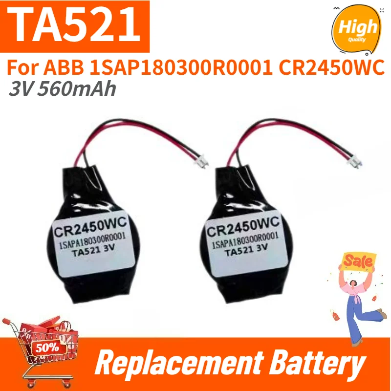 TA521 Disposable Battery 3V 560mAh for ABB 1SAP180300R0001 CR2450WC Lithium High Quality Replacement Battery