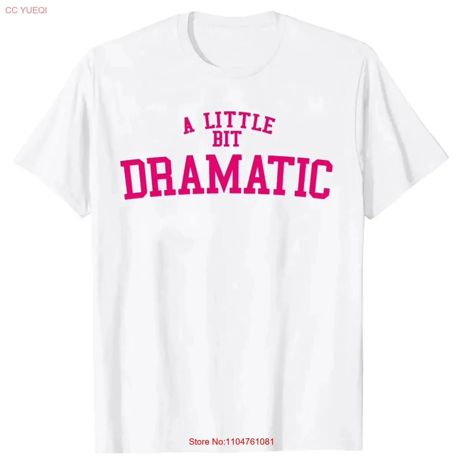 Funny A Little Bit Dramatic T Shirt Summer Style Cotton Streetwear Shor vintage Washed Stylish Stretched Versatile fashion