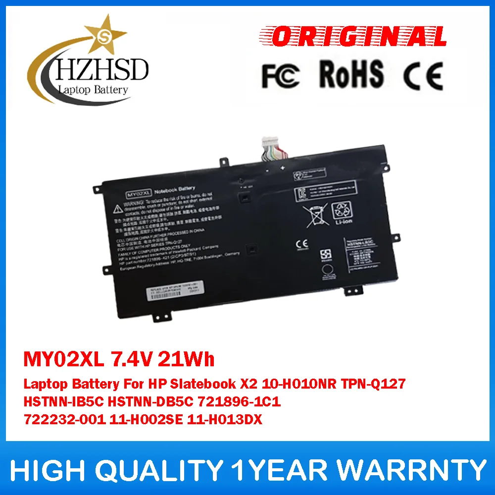 

MY02XL 7.4V 21Wh Laptop Battery For HP Slatebook X2 10-H010NR TPN-Q127 HSTNN-IB5C HSTNN-DB5C 721896-1C1 722232-001 11-H002SE