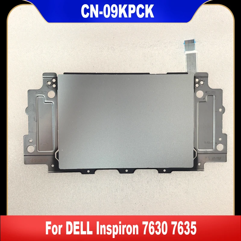 

09 кг, новый оригинальный для DELL Inspiron 7630 7635, сенсорная панель для ноутбука, кнопка мыши, плата с кабелем CN-09KPCK 9KPCK