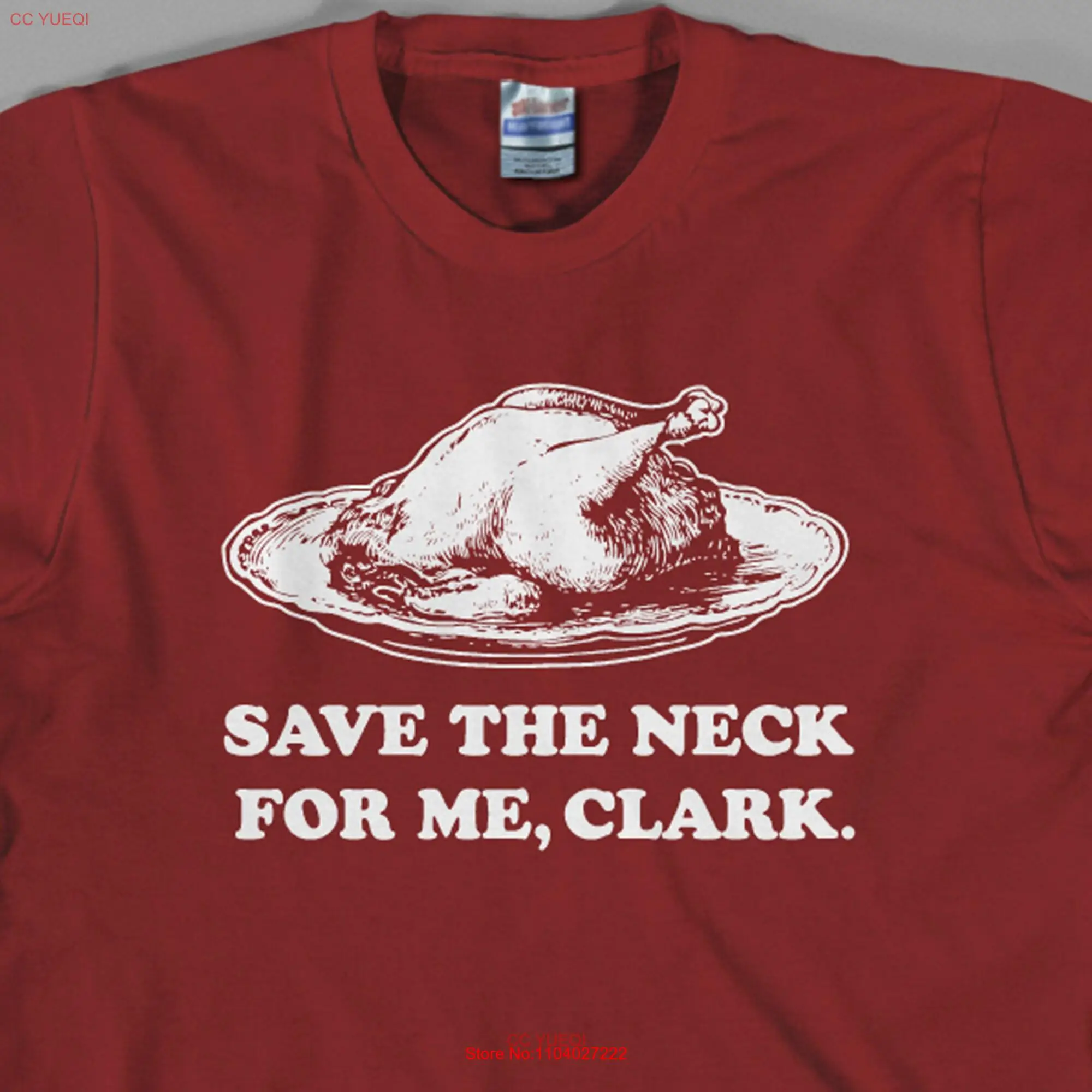 Thanksgiving T Shirt Save The Neck For Me Clark turkey christmas vacation cousin eddie funny movie gifT tee griswold graphic