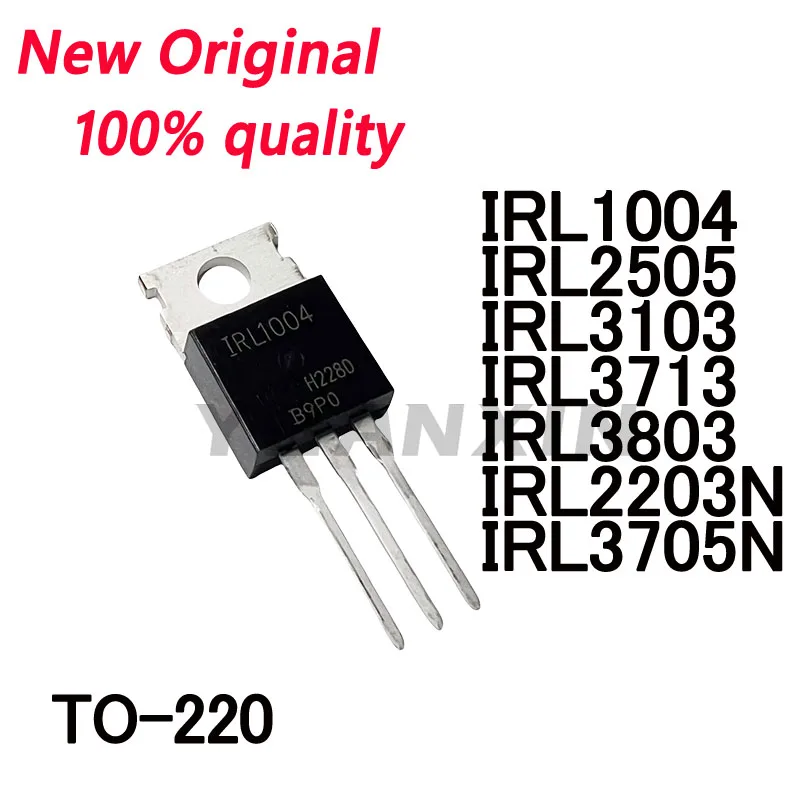 10/PCS New Original IRL1004 IRL2505 IRL3103 IRL3713 IRL3803 IRL2203N IRL3705N TO-220 In Stock