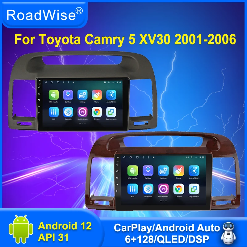 Roadwise 8+256 Android Car Radio For Toyota Camry 5 XV30 2001 2004 2005 2006 Multimedia Carplay 4G WIFI GPS DVD 2 Din Autoradio