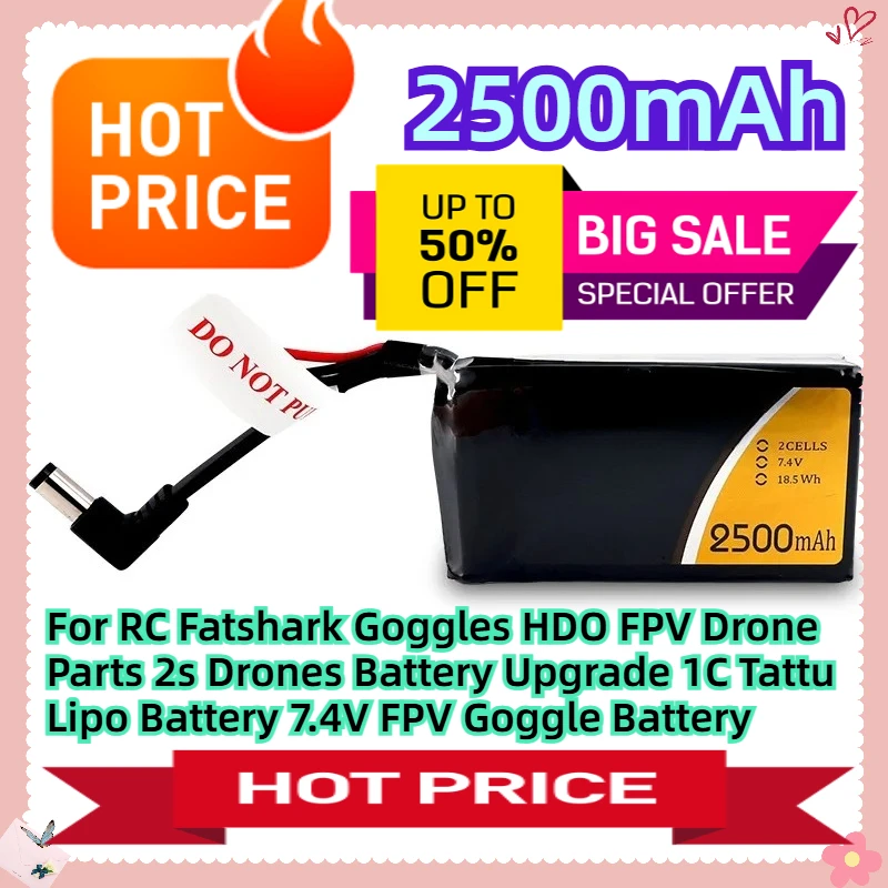 

For RC Fatshark Goggles HDO FPV Drone Parts 2s Drones Battery Upgrade 2500mAh 1C Tattu Lipo Battery 7.4V FPV Goggle Battery