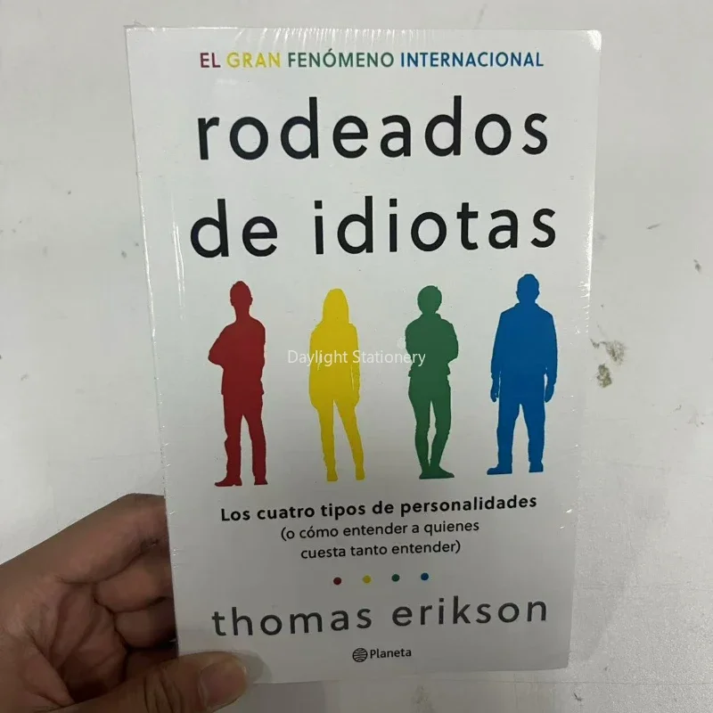 The Ultimate Guide To Human Behavior: Surrounded By Idiots (Spanish Novel) By Thomas Erikson - A Must-Read Book on Languages