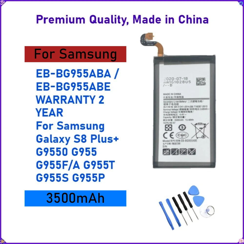 

EB-BG955ABA EB-BG955ABE 3500mAh Battery For Samsung Galaxy S8 Plus+ G9550 G955 G955F/A G955T G955S G955P +Tools