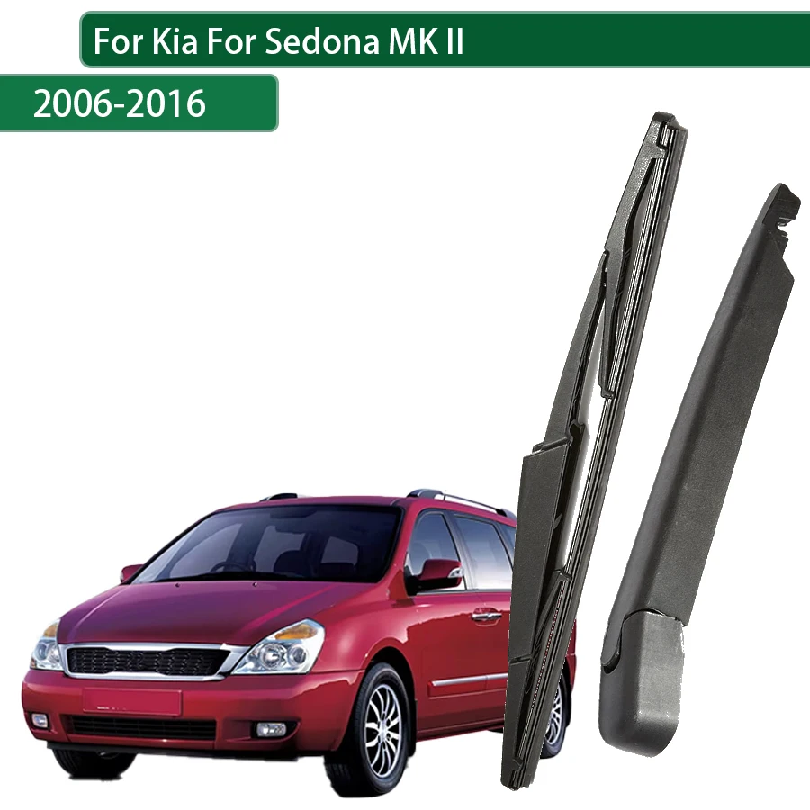 

For Kia Sedona MK II 2006-2011-2016 Rear Wiper Blade Arm Set Rear Window Windshield