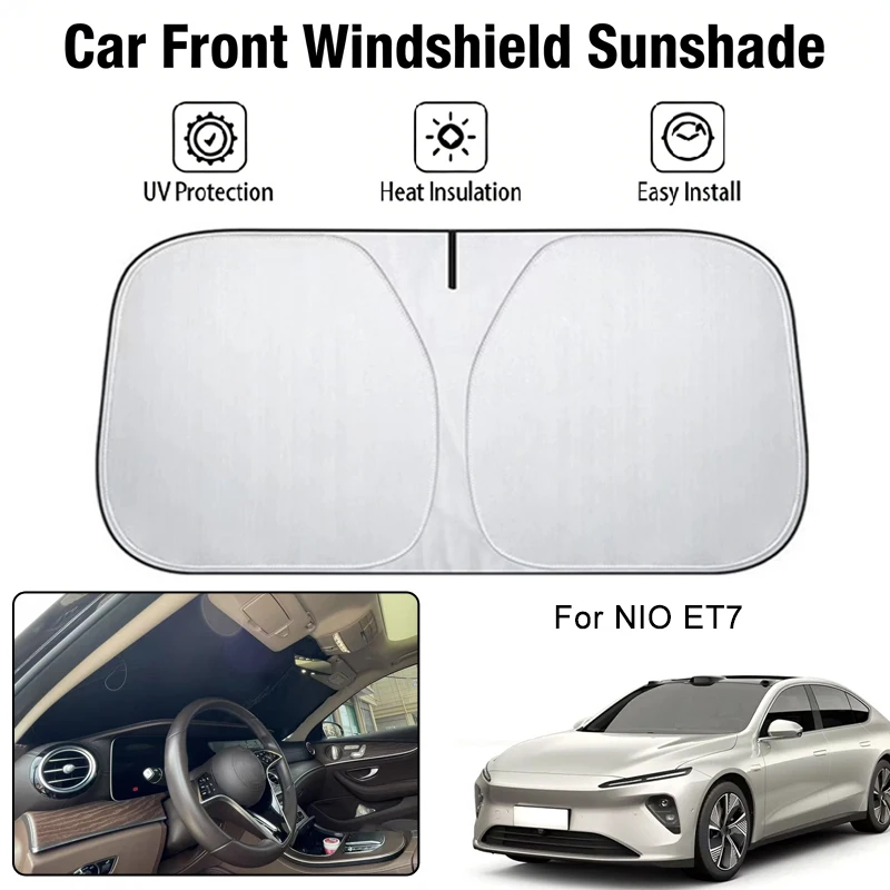 

Car Front Windshield Sunshade Cover For NIO ET7 UV Block Heat Insulation Auto Interior Sun Protection Accessories