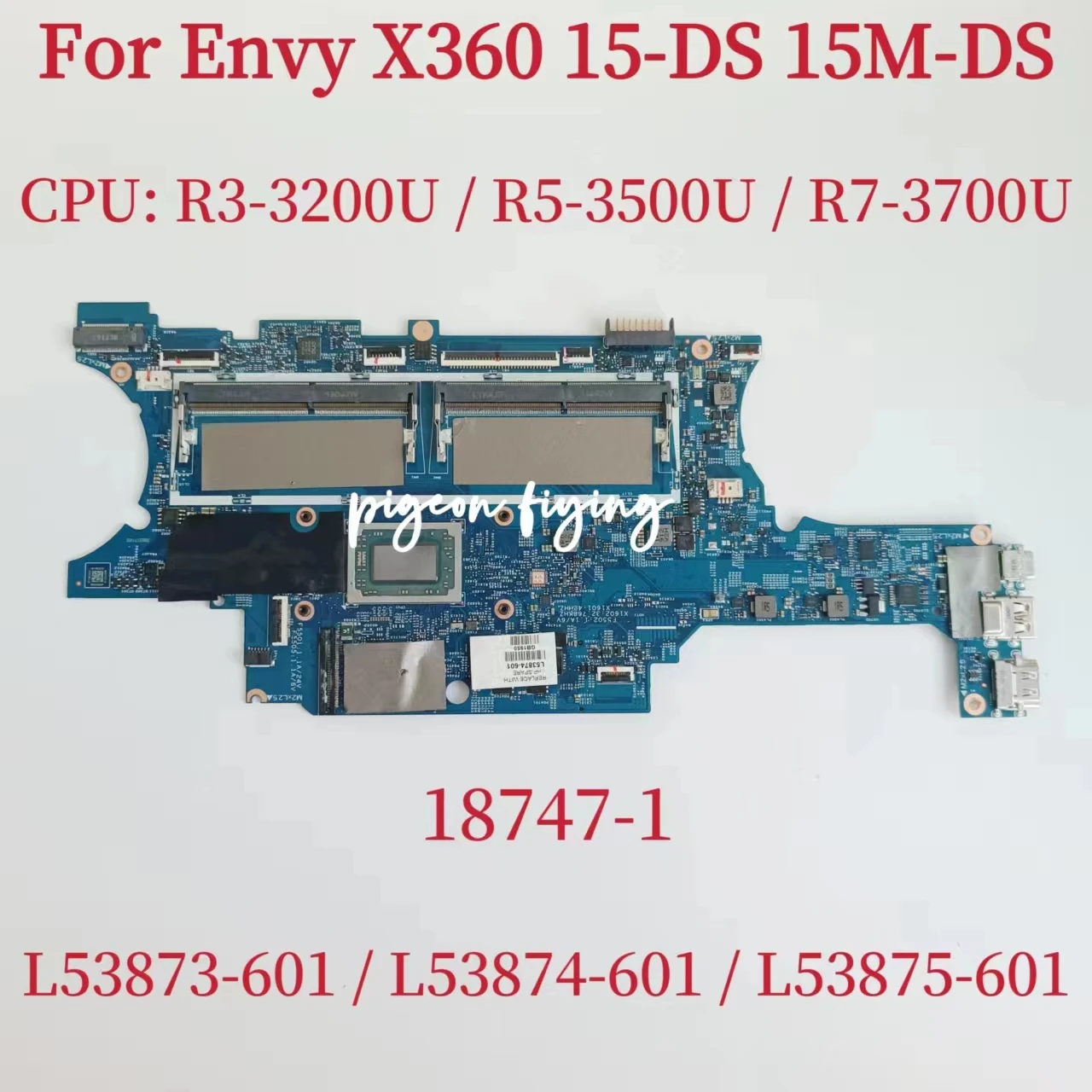 

18747-1 Mainboard For HP Envy X360 15-DS 15M-DS Laptop Motherboard CPU: R3-3200U R5-3500U R7-3700U DDR4 L53874-601 100% Test OK