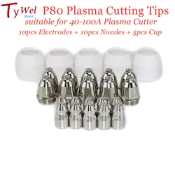 25pcs P80 Cutting Torch Tips Cutter 60A 80A 100A P80 Plasma Torch Shield Cup Electrode Nozzle