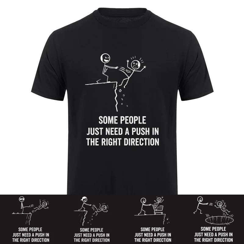 Some People Just Need a Push Funny T-shirt Dark Humor Stick Figure Graphic Cotton T Shirts HJ-206