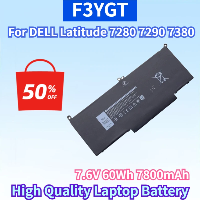 Newest F3YGT 7.6V 60Wh 7800mAh Rechargeable Battery for DELL Latitude 7280 7290 7380 7390 7480 7490 High Quality Laptop Battery