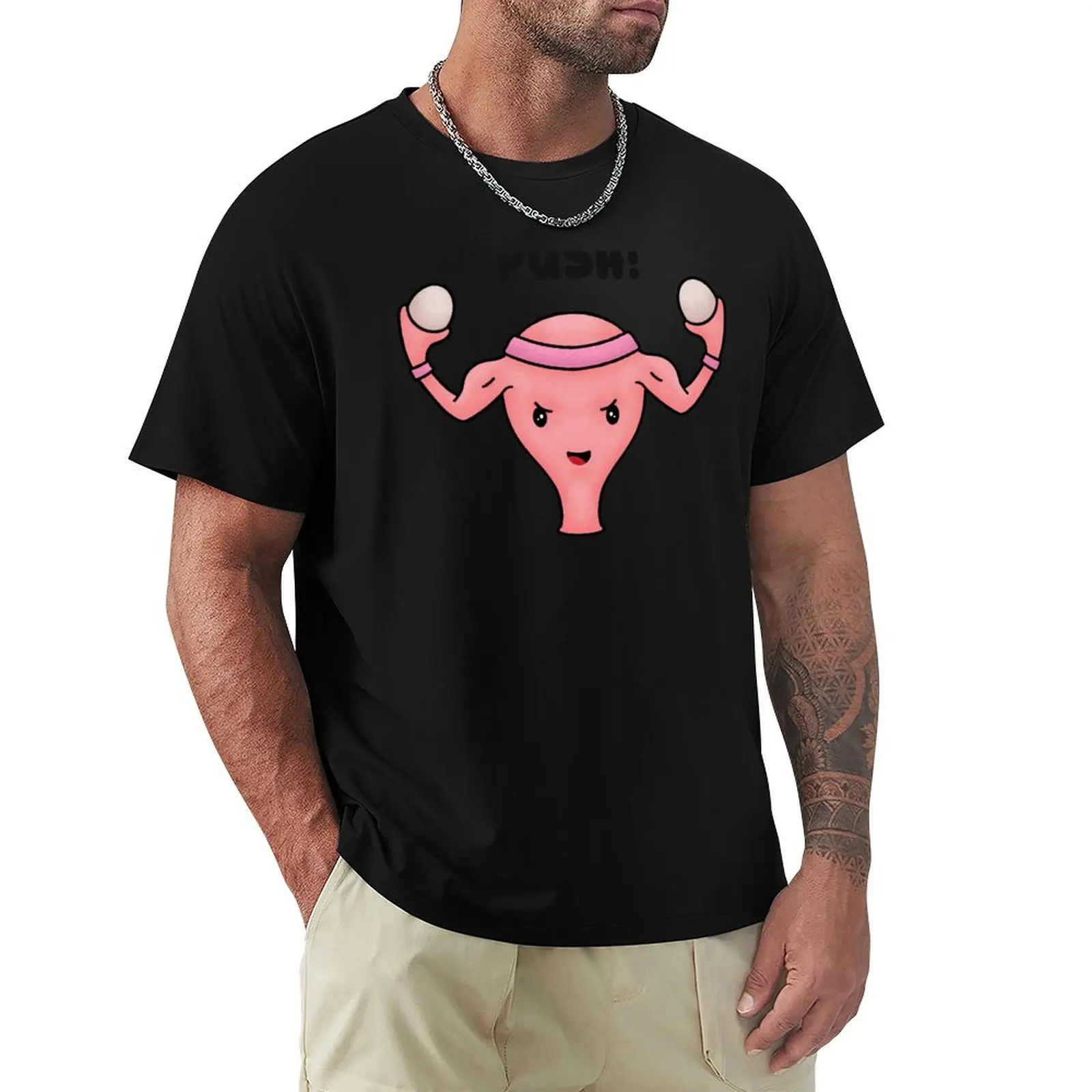 Uterus PUSH! OBGYN midwife nurse, Its a Girl T-Shirt cotton t shirt man T-Shirt