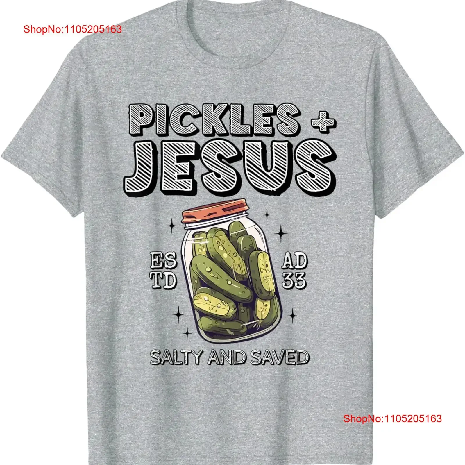 

Pickles Jesus Salty and Saved T Shirt vintage Washed Soft Versatile Comfortable fashion graphic Unisex designer clothes
