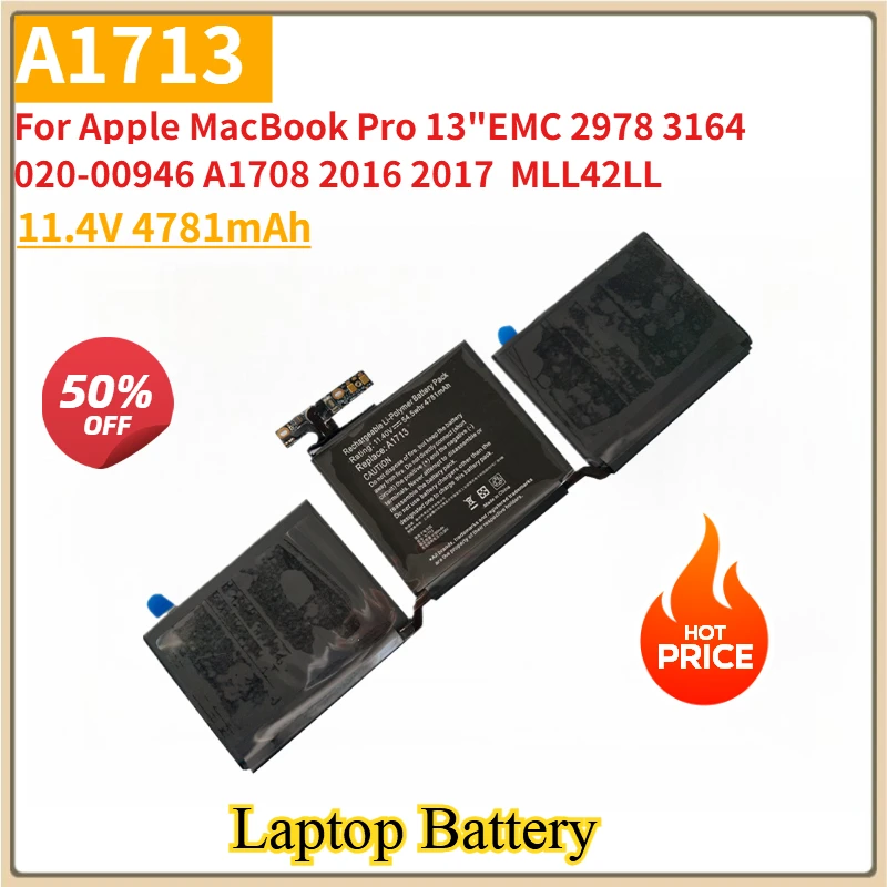 

Новый сменный аккумулятор для ноутбука A1713 4781 мАч для Apple MacBook Pro 13 дюймов EMC 2978 3164 020-00946 A1708 2016 2017 MLL42LL