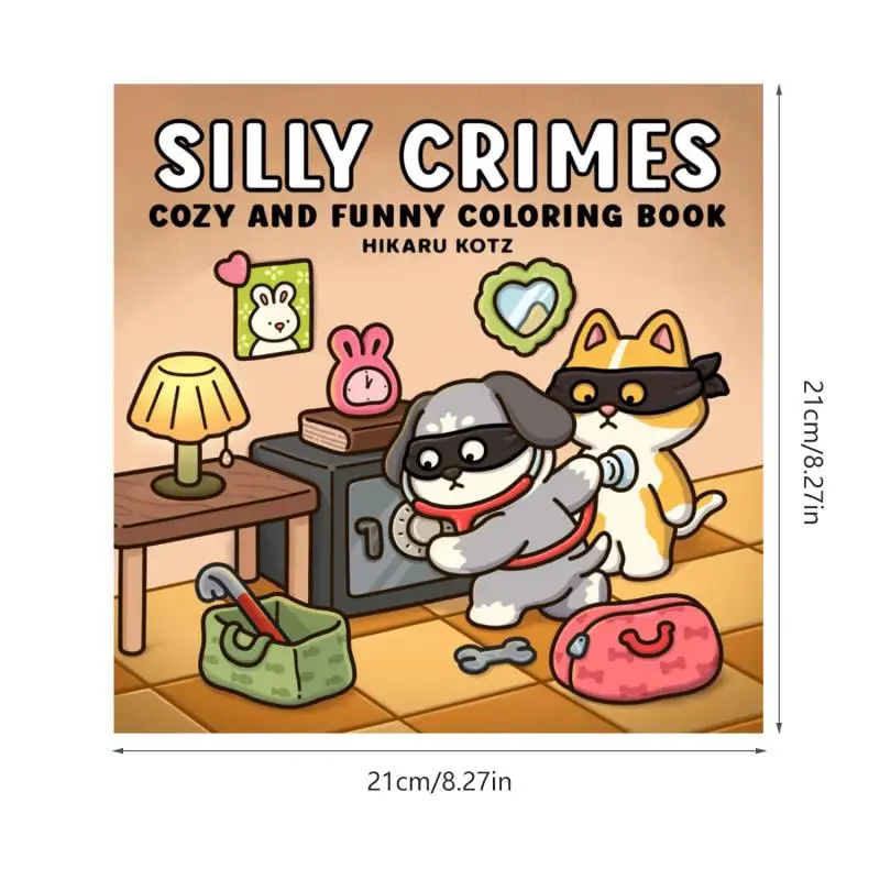 Silly Crimes Kawaii Coloring Book Hilarious Animal Misadventures Stress Relief Great Gift All Ages Adults Kids