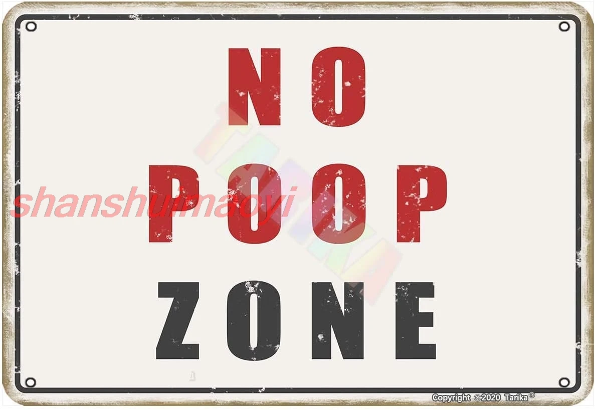 No Poop Zone Metal Sign Vintage Toilet Decor Tin Poster Public Place Home Bathroom Room Farm Plaque Wall Decoration 12x17 I HAI