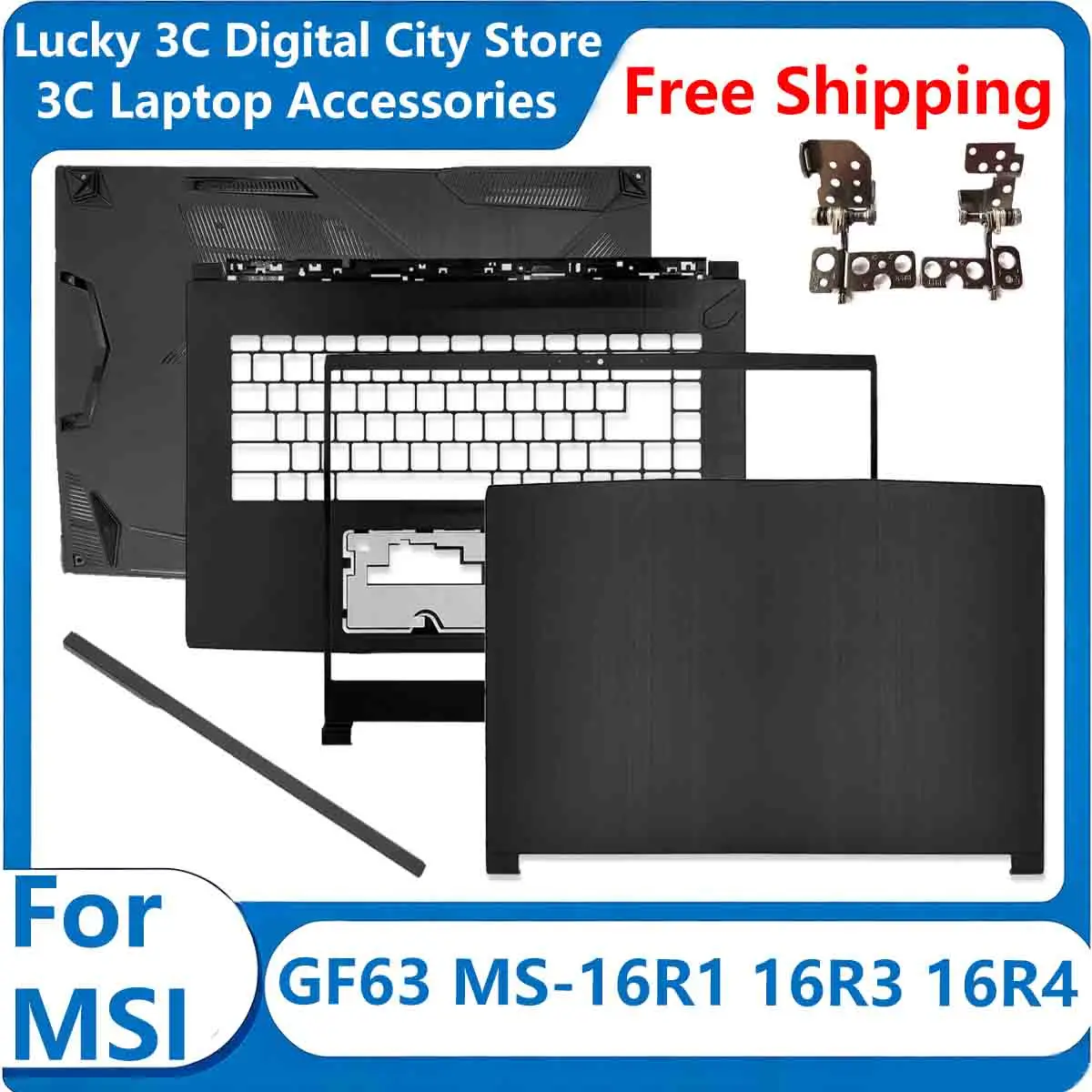 New For MSI GF63 MS-16R1 16R3 16R4 Replace Laptop LCD Back Cover Rear Lid Top Case/Front Bezel/Palmrest/Bottom Case/Hinges Black
