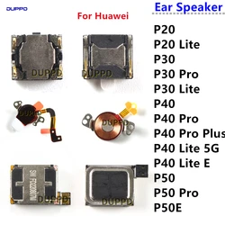 Front Top Earpiece Earphone Ear Speaker Sound Receiver For Huawei P9 P10 P20 P30 Pro Lite P40 P50 Pro Plus Lite E P50E