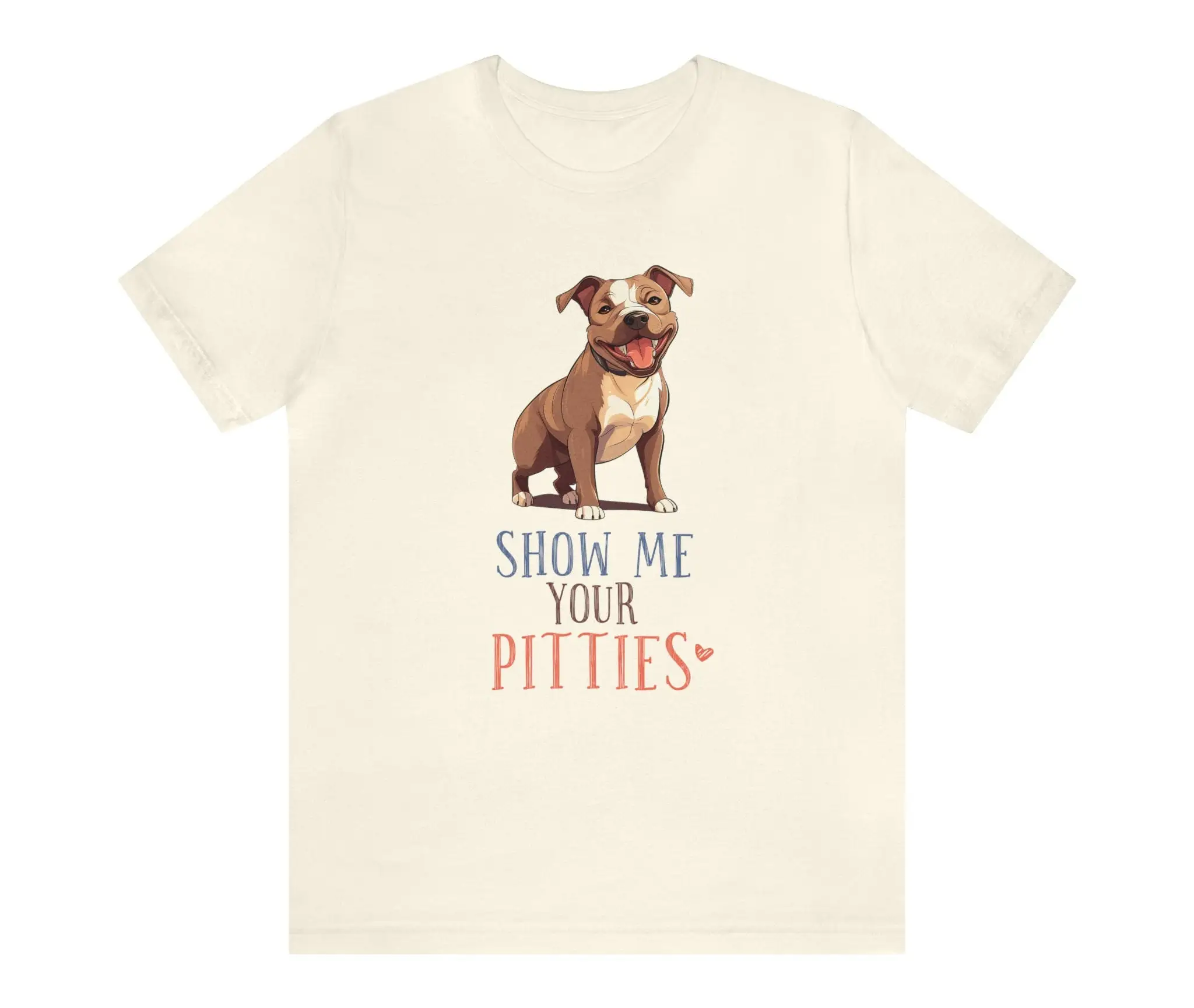 Pitties T Shirt Cute and Funny Pitbull for Owner Friend Dog Breed