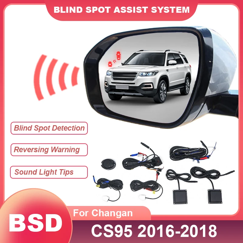 Car BSD BSM BSA Rearview Mirror Blind Spot Detection System Lane Change Assist 24GHZ Alarm Sensor For Changan CS95 2016 to 2018