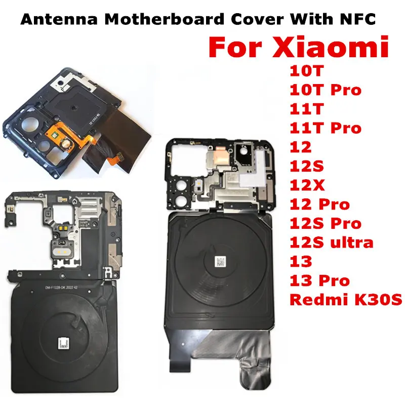 Motherboard Cover With NFC Module Repair Replacement Parts For Xiaomi 10T 11t 12 12S 13 Pro Ultra / Redmi K30S