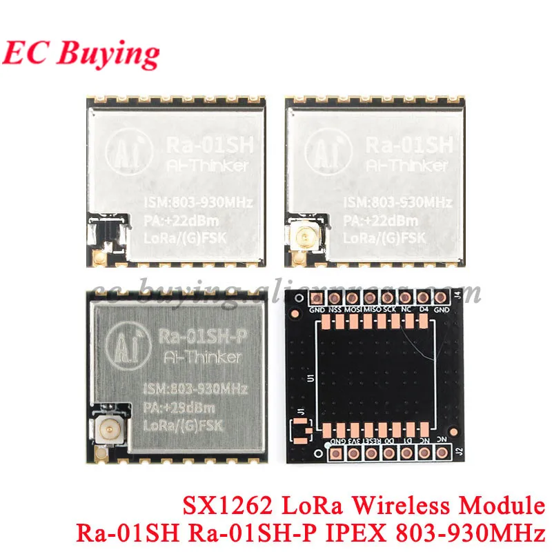 10Pcs/1pc SX1262 Ra-01SH -P LoRa RF WIFI Wireless Module Radio Frequency 803-930MHz 868MHz/915 IPEX Antenna SPI Interface Ra-01S