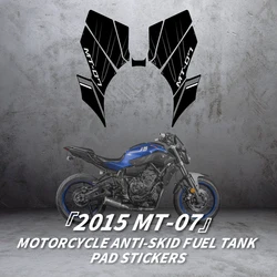 For YAMAHA MT-07 After 2015 Motorcycle Accessories Gas Tank Pad Anti Slip Decoration Of Bike Fuel Tank Protection Stickers