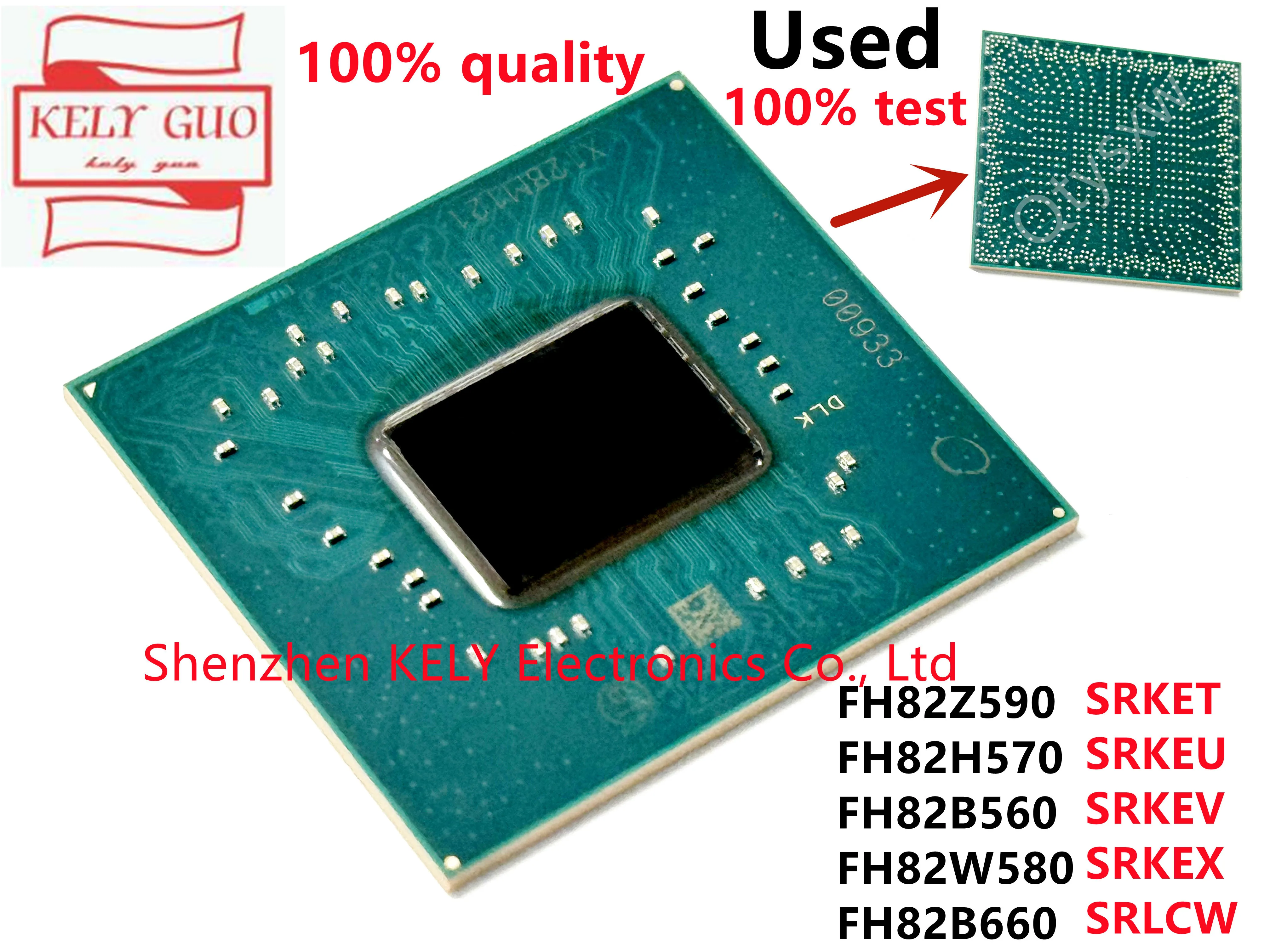 100% test good SRKET FH82Z590 SRKEU FH82H570 SRKEV FH82B560 SRKEX FH82W580 SRLCW FH82B660 BGA Chipset