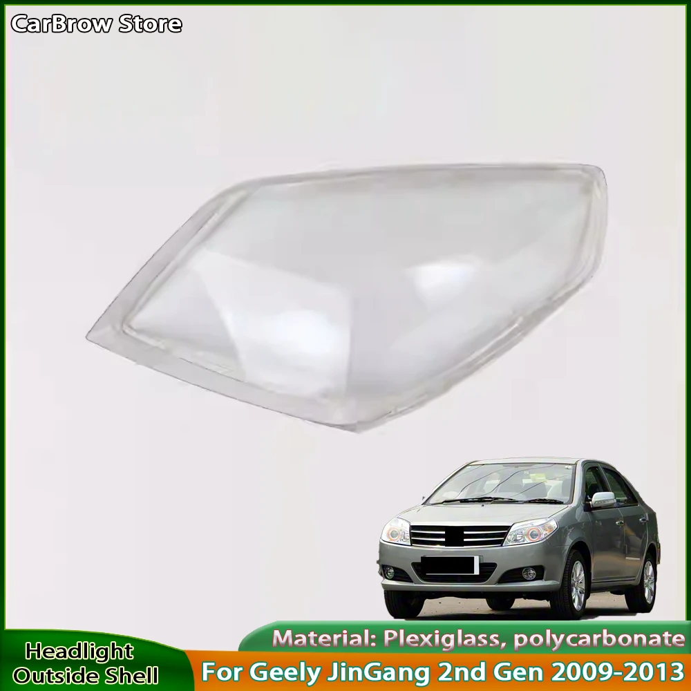 

Headlamp Lamp Shell For Geely JinGang 2nd Gen 2009 2010 2011 2012 Headlight Cover Transparent Lampshade Replace Original Lens