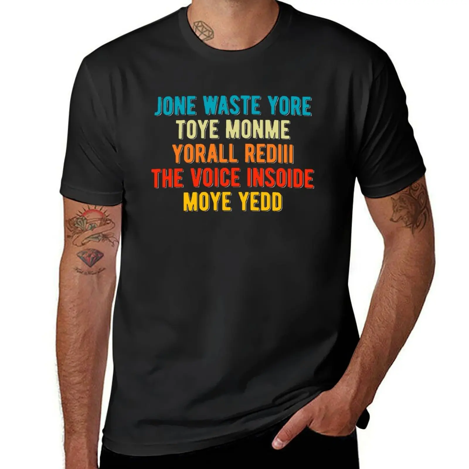 Jone Waste Yore Toye Monme Yorall Rediii T-Shirt cute clothes vintage summer clothes funnys mens workout shirts