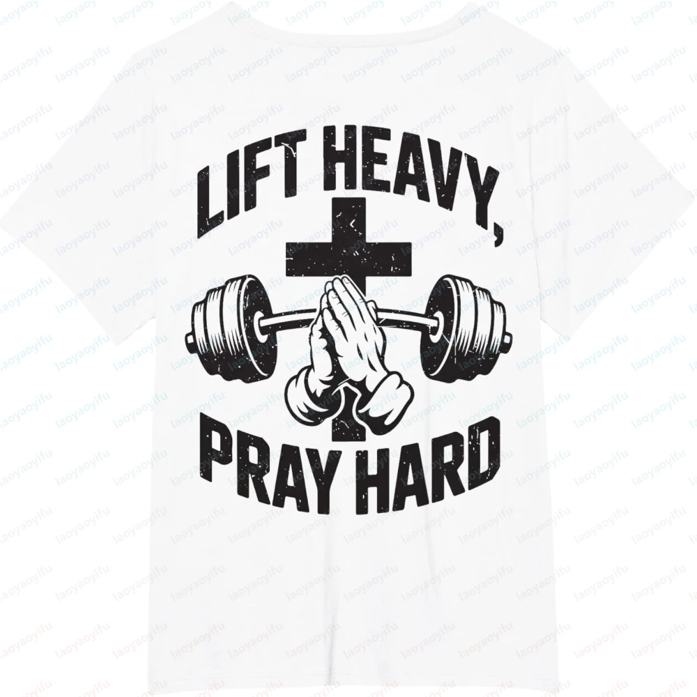 Lift Heavy Pray Hard Men's Christian Workout Gym T-Shirt Harajuku Graphic T Shirts Men Clothing Oversized T Shirt Streetwear Top