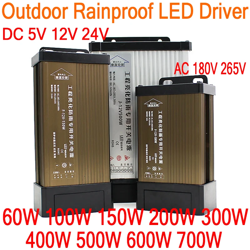 

LED Driver 12 24 5 Volt DC Power Supply Transformer AC 220V TO 12V 24V LED 100W 200W 250W 300W 400W 500W 600W Outdoor Rainproof