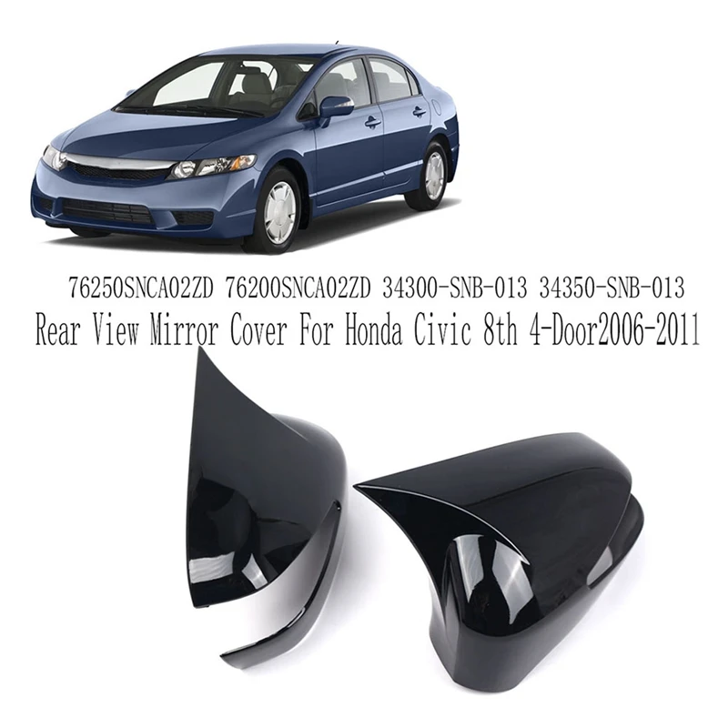 

Exterior Door Mirror Cap Rear View Mirror Cover Backup Mirror Housing For Honda Civic 8Th 4-Door2006-2011 76250SNCA02ZD