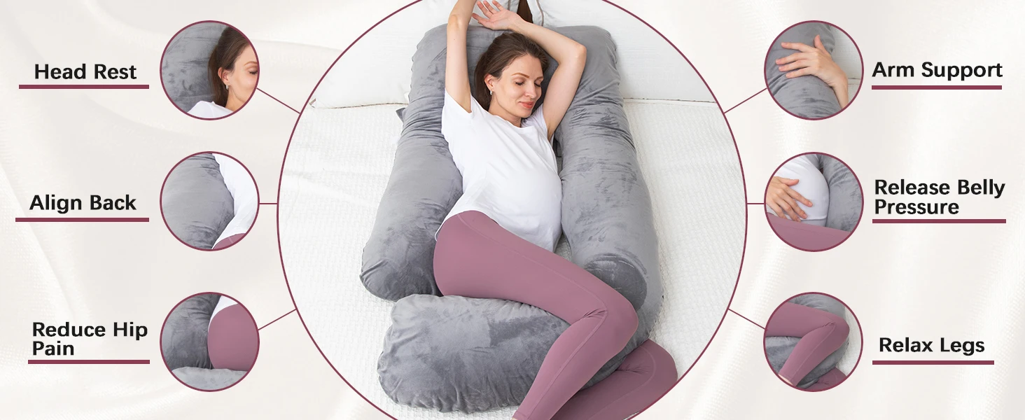 U shaped body pillow support head, neck, shoulder, hips, belly, legs and feet.