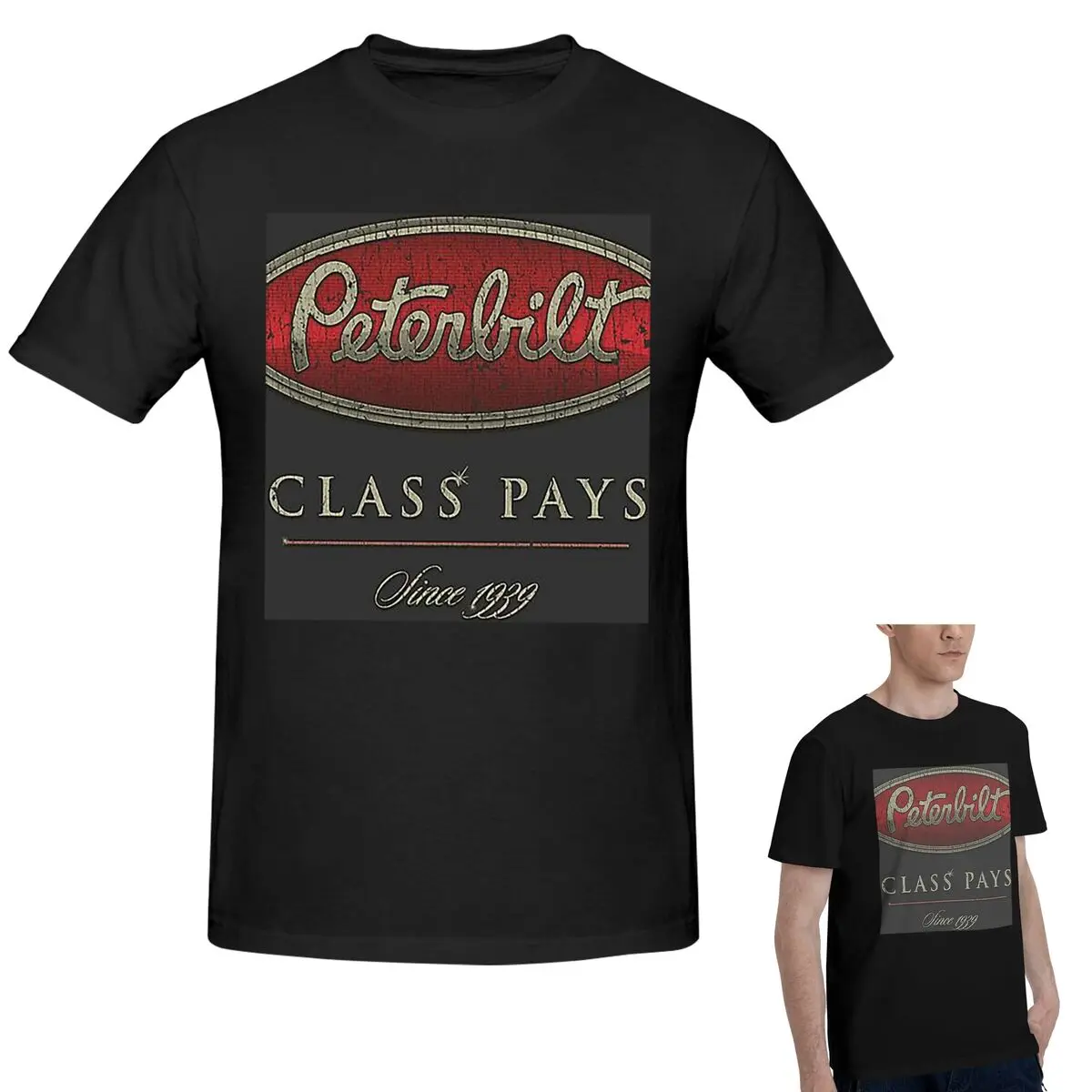 

100% Cotton Peterbilt Class Pays 1939 T-Shirt Men's Funny Oversized T Shirt Men Round Neck Summer Shirts Tops S-6XL