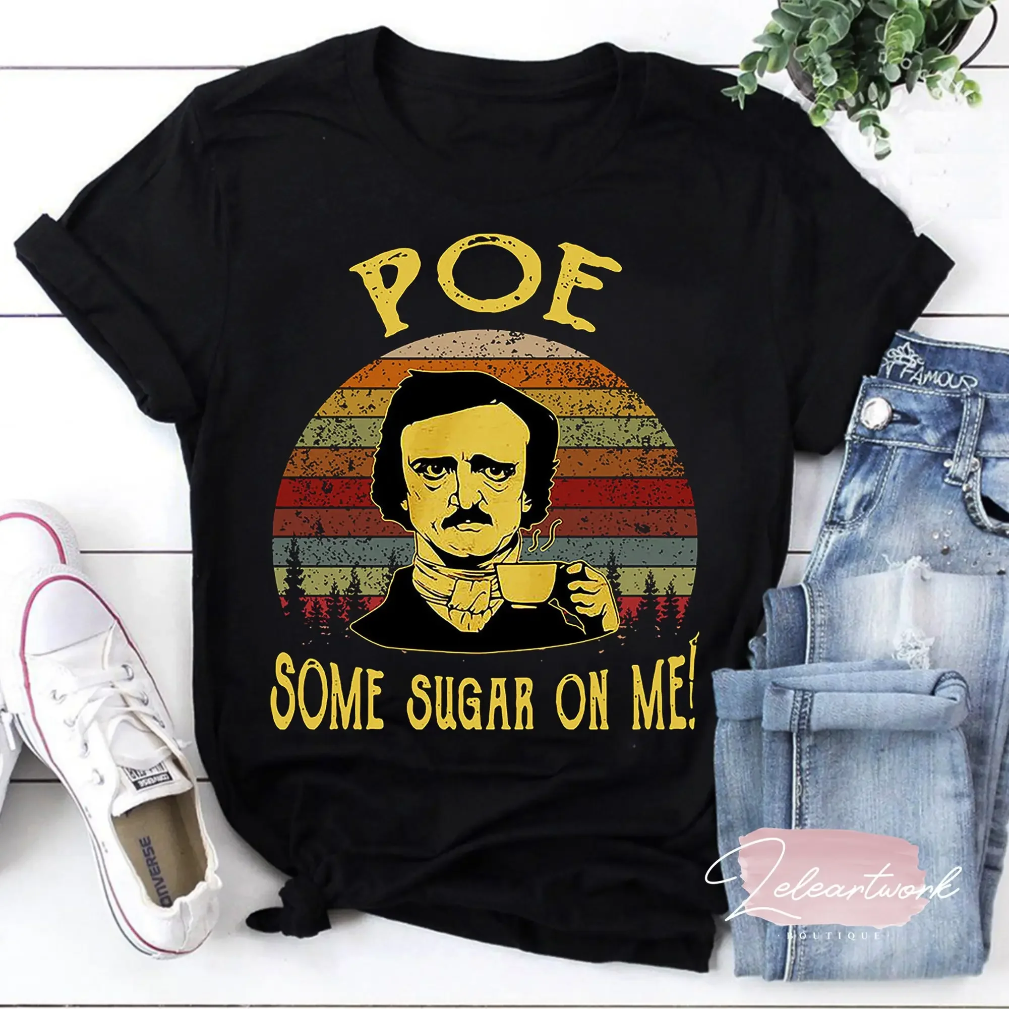 Edgar Allan Poe Some Sugar On Me T Shirt Literary