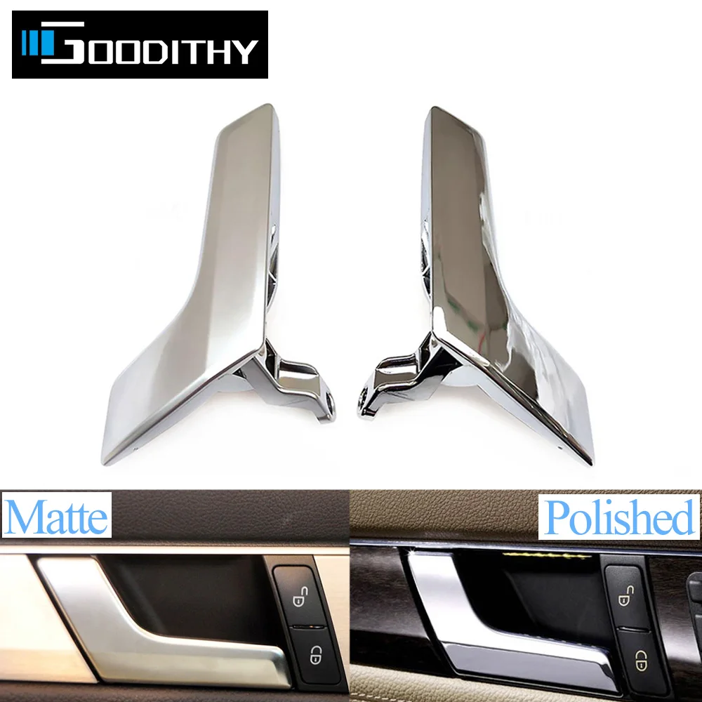 

​Car Interior Chrome Matte Left Right Opening Door Pull Handles Trim Cover For Mercedes Benz C Class W204 GLK X204 C180 C220