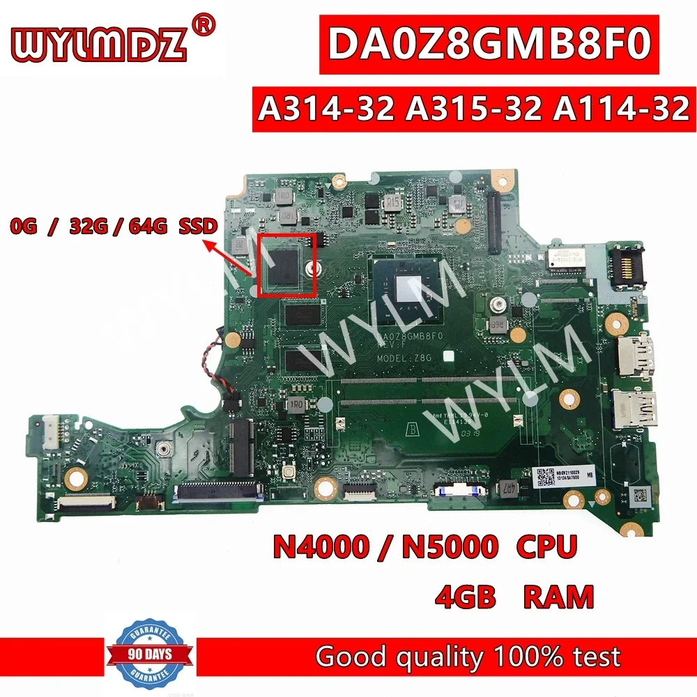 

DA0Z8GMB8F0 Laptop Motherboard For Acer Aspire A314-32 A315-32 Mainboard With N4000 N5000 N5030 CPU 4GB-RAM 32GB 64GB-SSD