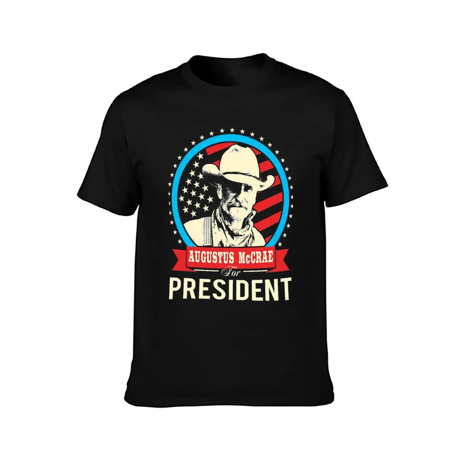 Lonesome dove Augustus McCrae for President T-Shirt t shirt man luxury T-Shirt