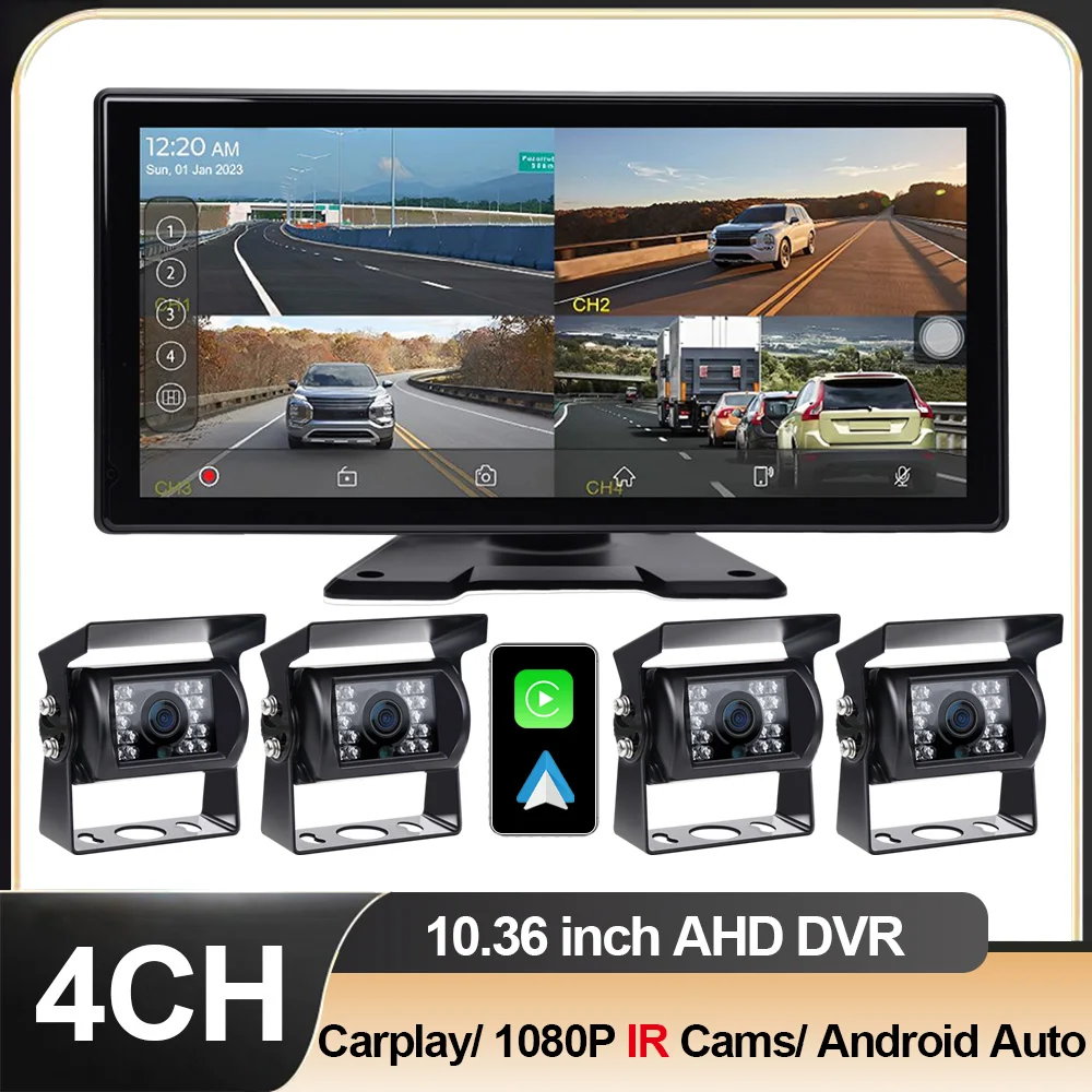 4CH 10.36 Inch Touch Screen Vehicle DVR Carplay FM Android Auto With 4 PCS IR Night Vision Camera Parking Recorder For Truck RV