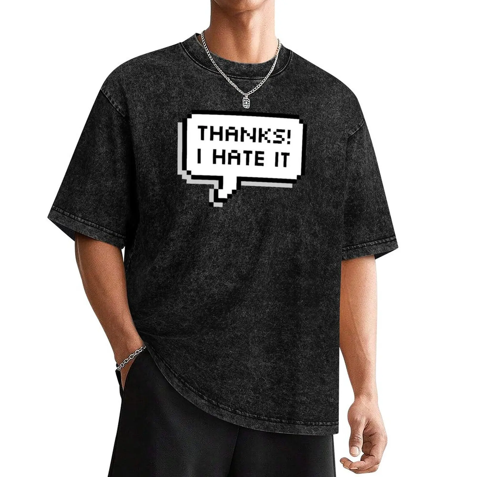 

thanks i hate it funny quote baloon T-Shirt quick drying graphic t shirt vintage summer clothes mens shirts graphic tee