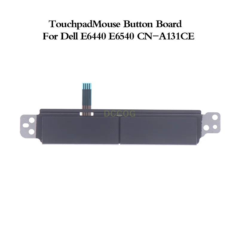 

Dell E6440 E6540 CN-A131CE Left Right Button 1Pc Touchpad Mouse Button Board