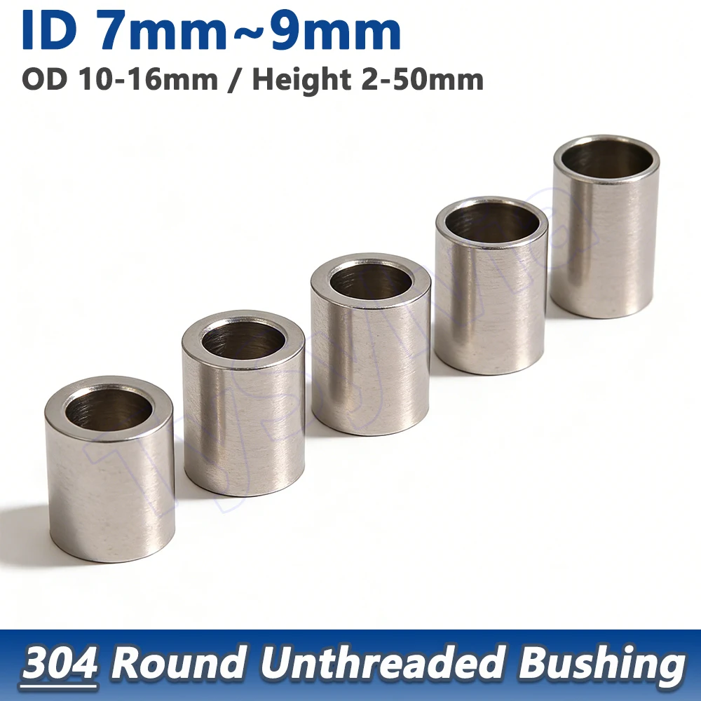 304 Stainless Steel Unthreaded Spacer Standoff - ID 7/7.2/8/9mm OD 10-16mm Round Hollow Bushing Sleeve Washer Gasket