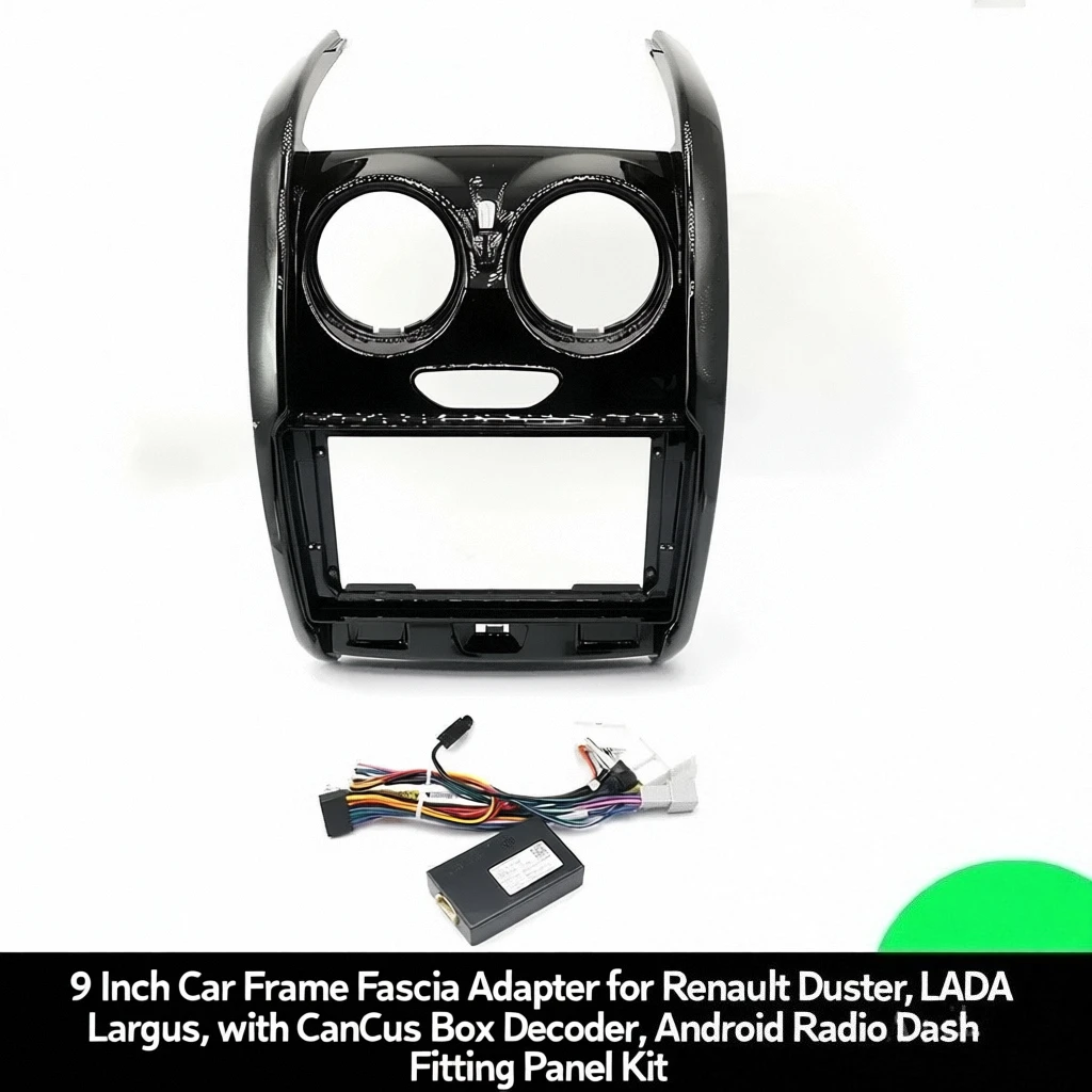

9 Inch Car Frame Fascia Adapter for Renault Duster, LADA Largus, with Canbus Box Decoder, Android Radio Dash Fitting Panel Kit