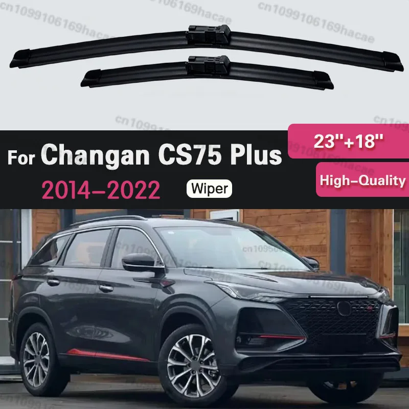 For Changan CS75 Plus 2014 - 2022 2015 2016 2017 2018 2019 Wiper Front Wiper Blades Windshield Windscreen Window Brush 23
