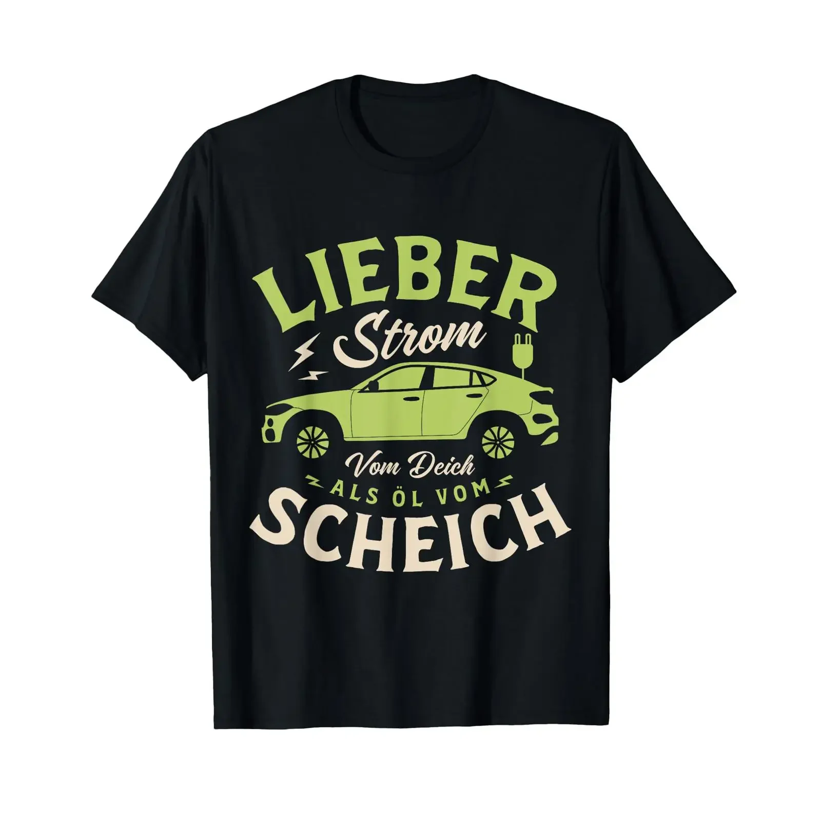 Better electricity from the dike than oil Sheikh E Car Driver T Shirt vintage Washed Top For Everyday Wear Breathable Unisex