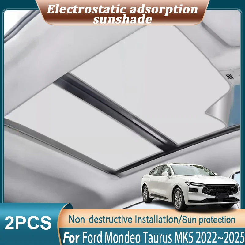 Car Sunshade Sunroof For Ford Mondeo Taurus MK5 2022~2025 Skylight Electrostatic Adsorption Visor Sun Protection Auto Accessorie