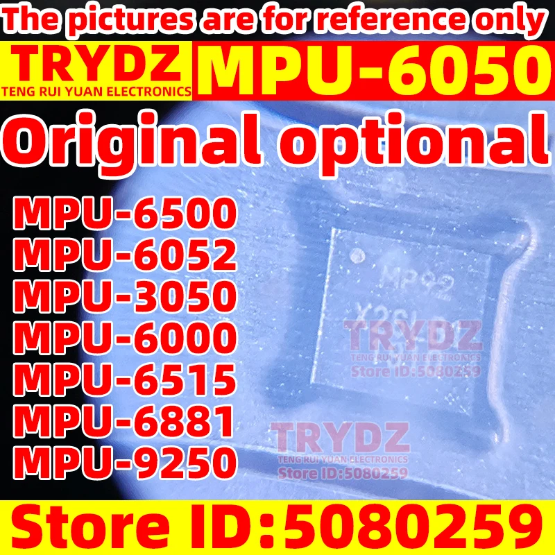 1pcs Original New MPU-6050 MPU-6500 MPU-6052 MPU-3050 MPU-6000 MPU-6515 MPU-6881 MPU-9250 QFN domestic